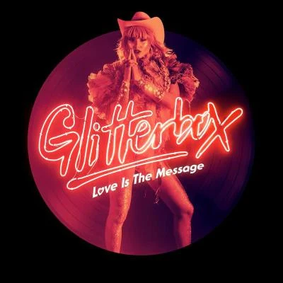 Simon Dunmore Glitterbox - Love Is The Message