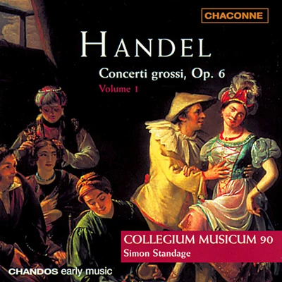 Simon Standage HANDEL, G.F.: Concerti Grossi, Vol. 1(Collegium Musicum 90, Standage)