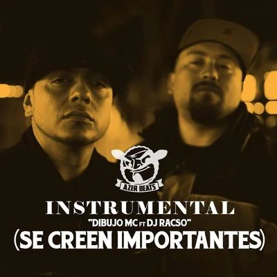 Azerbeats/Dibujo MC/dj racso Se Creen Importantes (Instrumental)