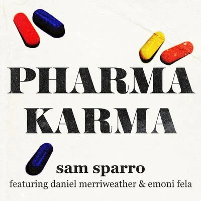 Sam Sparro Pharma Karma