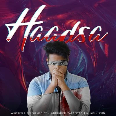 Abhishek Talented Haadsa