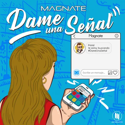 Magnate Dame una Señal