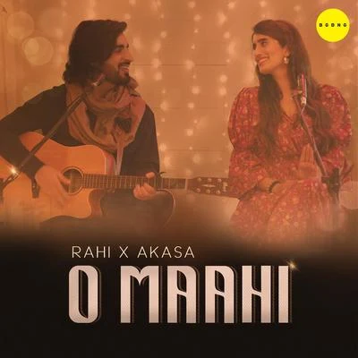 Rahi/Akasa O Maahi