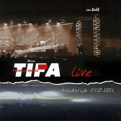 Tifa Skenderija Live