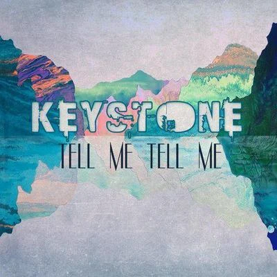 Keyvous Tell Me Tell Me