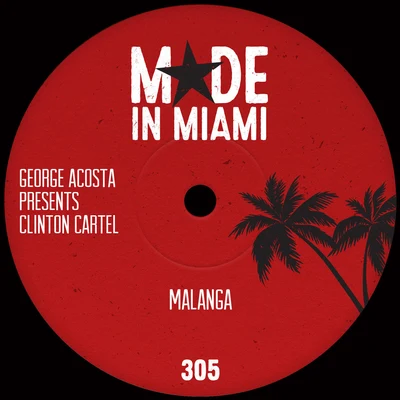 George Acosta Malanga (Remixes)