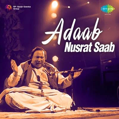 Rahat Fateh Ali Khan/Shazia Manzoor/Shabnam Majeed/Humaira Channa Adaab Nusrat Saab