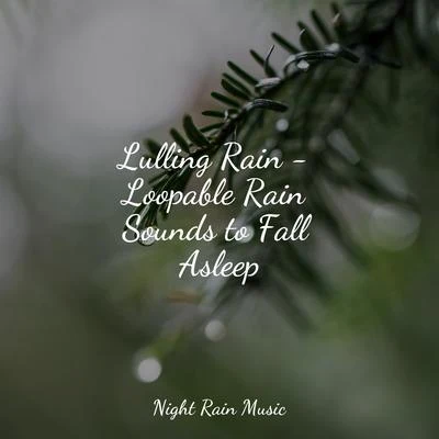 ZEN/Nature Chillout/Deep Sleep FX Lulling Rain - Loopable Rain Sounds to Fall Asleep