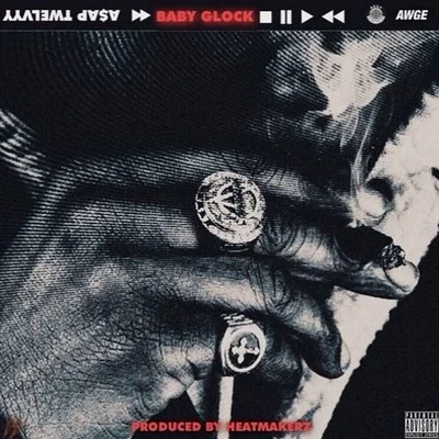 A$AP Twelvyy Baby Glock (Produced By HeatMakerz)