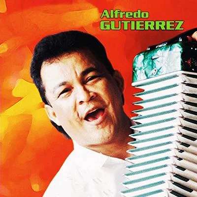 Alfredo Gutierrez Si me quisiste tanto