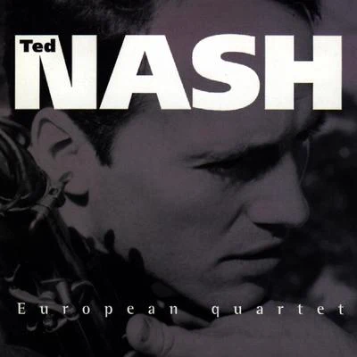 Ted Nash European Quartet