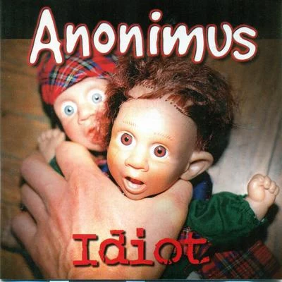 Anonimus Idiot