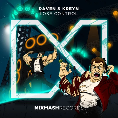 Raven & Kreyn Lose Control