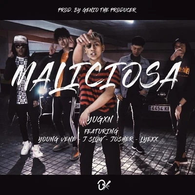 Young Vene/Lyexx/Yugxn/J Slow/Josher Maliciosa (feat. Young Vene, J Slow, Josher & Lyexx)