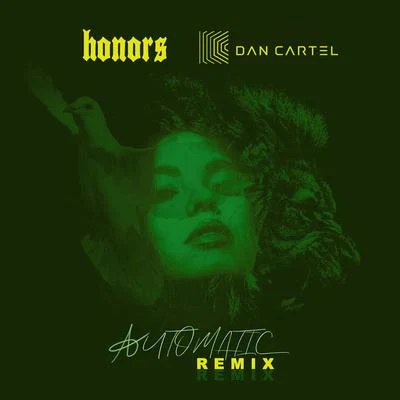 Dan Cartel/Honors Automatic (Dan Cartel Remix)