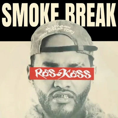 Ras Kass Smoke Break