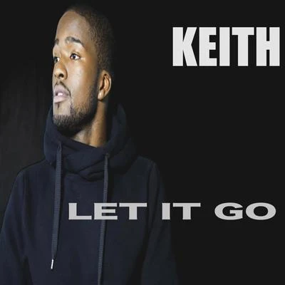 Keith Let It Go