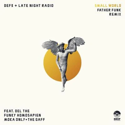 Father Funk/Def3/Late Night Radio Small World (Remix)