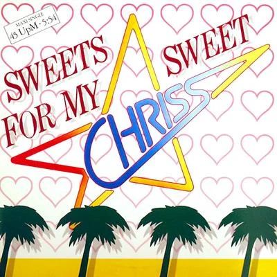 Chriss Sweets For My Sweet