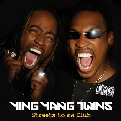 Ying Yang Twins Streets To Da Club