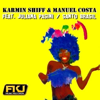 Karmin Shiff Santo Brasil