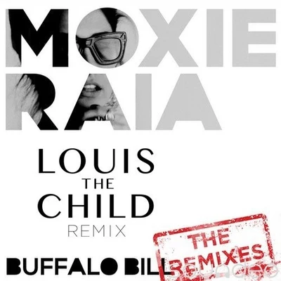 Louis The Child Buffalo Bill(Louis The Child Remix)