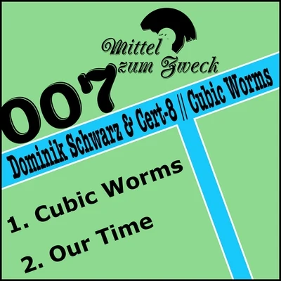 Cert-8/Dominik Schwarz Cubic Worms