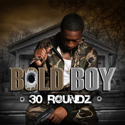 Bold Boy 30 Roundz