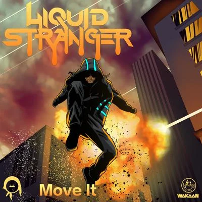 Liquid Stranger Move It - Single