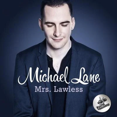 Michael Lane Mrs. Lawless