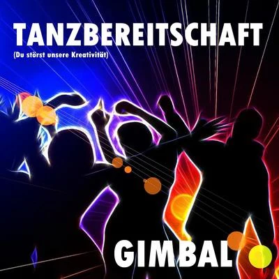 Gimbal Tanzbereitschaft