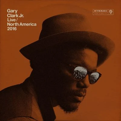 Gary Clark Jr. Live North America 2016