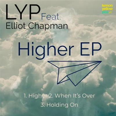 Elliot Chapman/LYP Higher EP