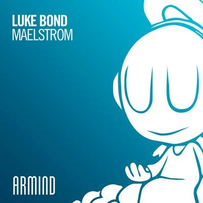 Luke Bond Maelstrom