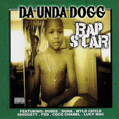 Da Unda Dogg Rap Star