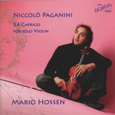 Niccolò Paganini Niccolò Paganini: 24 Caprices for Solo Violin, Op. 1