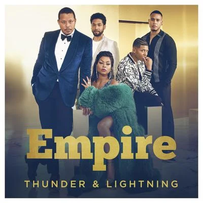 Empire Cast/Serayah Thunder & Lightning