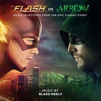 Blake Neely The Flash vs. Arrow