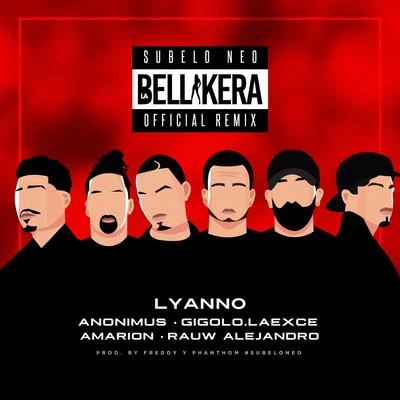 Gigolo Y La Exce/Amarion/Rauw Alejandro/Anonimus/Lyanno La Bellakera Remix