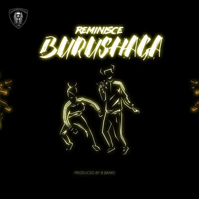 Reminisce Burushaga