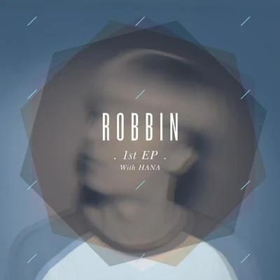 Robbin Robbin 1st EP