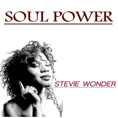 Stevie Wonder Soul Power