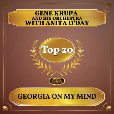 Gene Krupa and His Orchestra/Anita ODay Georgia on My Mind (Billboard Hot 100 - No 18)