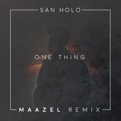 Maazel One Thing (Maazel Remix)