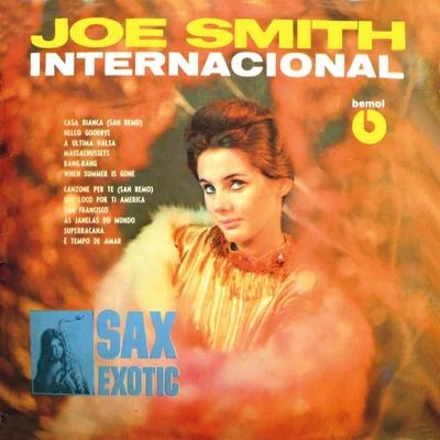 Joe Smith Joe Smith Internacional - Sax Exotic