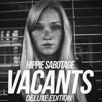 Hippie Sabotage Vacants (Deluxe Edition)