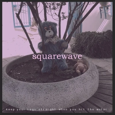 Squarewave Keep Your Legs Straight When You Hit The Water