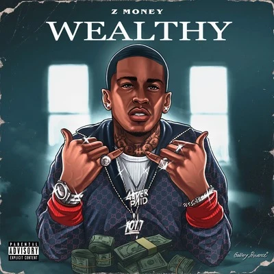 Z Money Wealthy