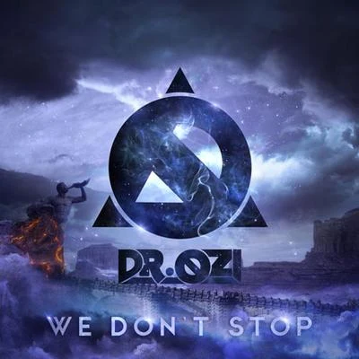 Dr. Ozi We Dont Stop (Cold Mix)