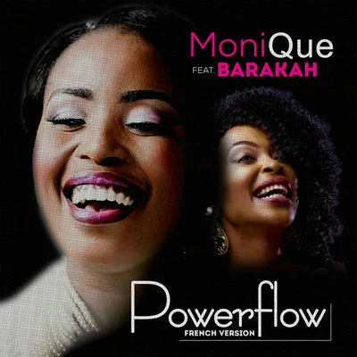 Monique Powerflow French Version